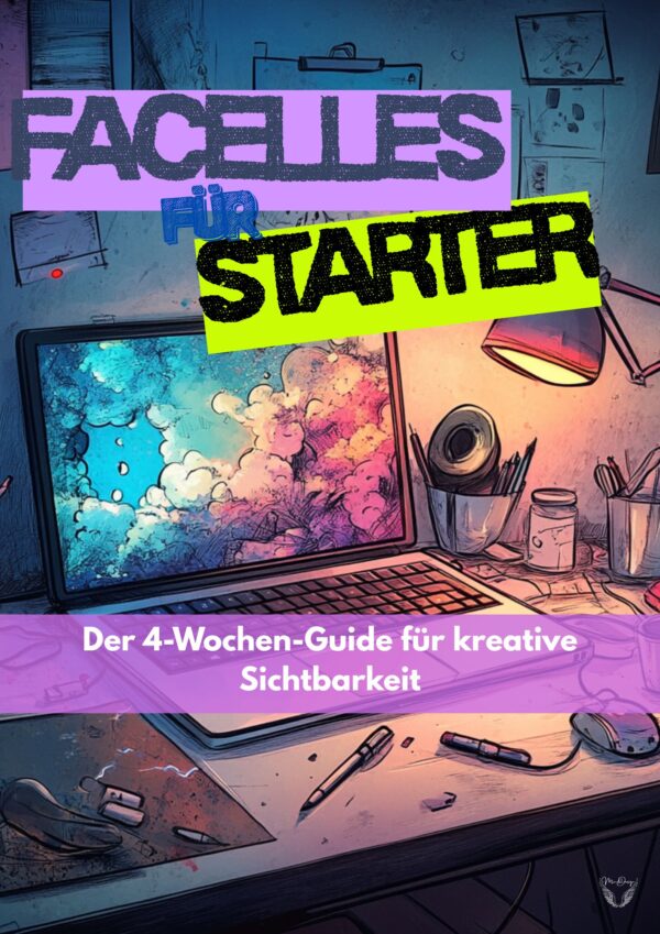 Faceless für Starter – Dein 4-Wochen-Guide für kreative Sichtbarkeit